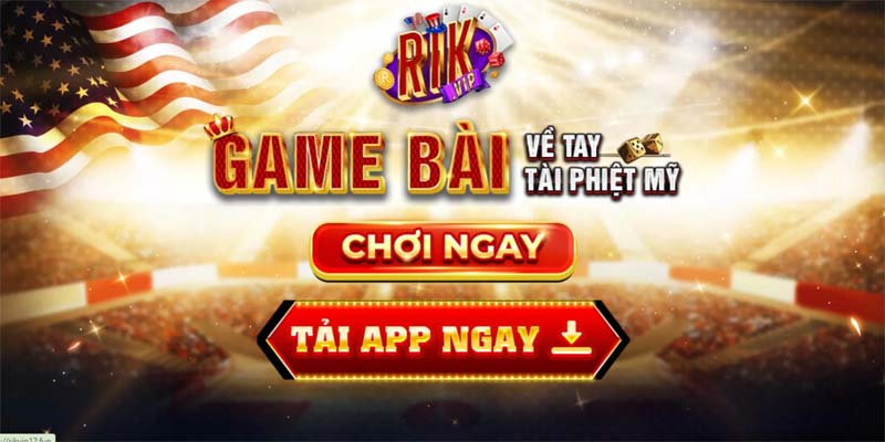 Tải app RIKVIP cần tiêu chí gì?